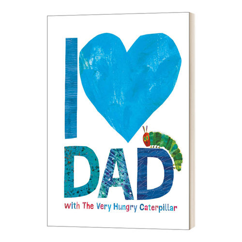 英文原版 I Love Dad with the Very Hungry Caterpillar 好饥饿的毛毛虫之我爱爸爸 精装 英文版 进口英语原版书籍