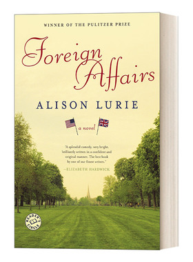 英文原版小说 Foreign Affairs A Novel 婚外情 普利策奖 当代幽默浪漫小说 Alison Lurie 英文版 进口英语原版书籍