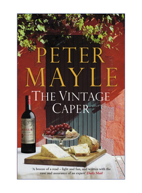 The Vintage Caper 偷饮瓶中的星空 彼得·梅尔 Mayle Peter进口原版英文书籍