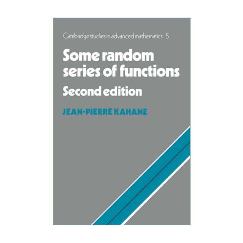 英文原版 Some Random Series of Functions 随机函数系列 让·皮埃尔·卡哈内 剑桥高等数学研究系列 英文版 进口英语原版书籍