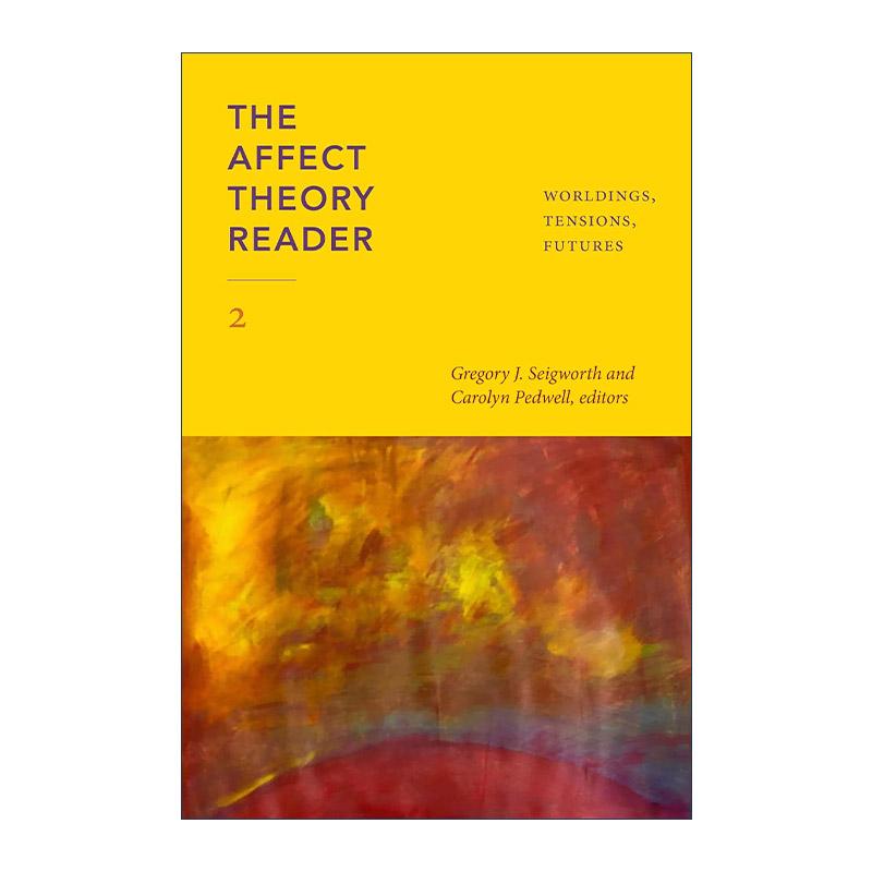 英文原版 The Affect Theory Reader 2 情感理论读本 新版 Gregory J. Seigworth 英文版 进口英语原版书籍