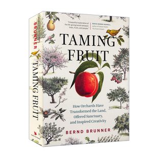 英文版 书籍 果园小史 自然科学 贝恩德·布鲁内尔 园艺 Fruit 驯果记 进口英语原版 英文原版 精装 Taming
