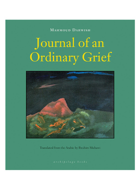 英文原版 Journal of an Ordinary Grief 平常悲伤日记 巴勒斯坦诗人穆罕默德·达尔维什Mahmoud Darwish 2011美国笔会翻译奖
