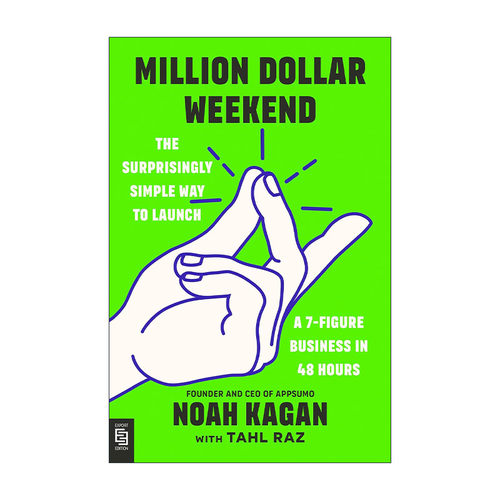英文原版 Million Dollar Weekend Exp 百万美元周末 在48小时内创造7位数收入的简单方法 创业指南 Noah Kagan 进口英语原版书籍