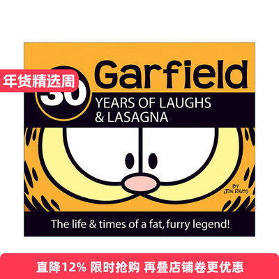 英文原版 30 Years of Laughs and Lasagna Garfield 加菲猫经典趣味幽默漫画传记 Jim Davis 精装 英文版 进口英语原版书籍