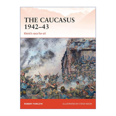 The Caucasus 1942–43 苏德1942-1943高加索战役 战争历史系列进口原版英文书籍