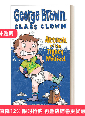 英文原版 Attack of the Tighty Whities! #7 乔治布朗系列7 校园搞笑王 儿童章节书桥梁书 插画Aaron Blecha 英文版 进口原版书籍