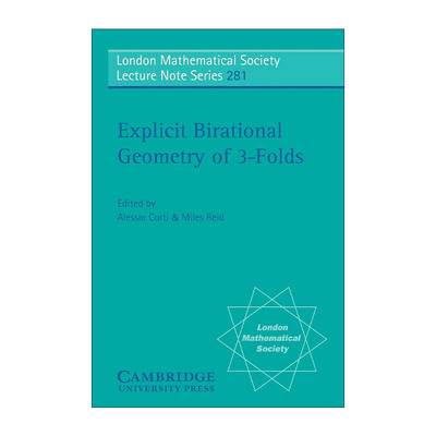 英文原版 Explicit Birational Geometry of 3-folds 三维流形的精细双有几何 伦敦数学会讲义系列 英文版 进口英语原版书籍