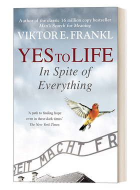 英文原版 Yes To Life In Spite of Everything 生命的探问 弗兰克尔谈生命的意义与价值 活出生命的意义 英文版 进口英语原版书籍