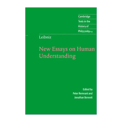 英文原版 Leibniz: New Essays on Human Understanding 莱布尼茨 人类理智新论 剑桥哲学史文本系列 英文版 进口英语原版书籍