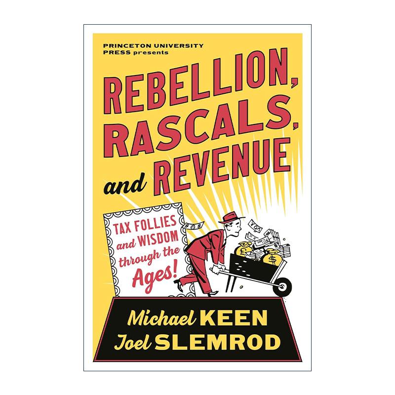 英文原版 Rebellion Rascals and Revenue 历代税收得失 叛乱 流氓和税收 英文版 进口英语原版书籍