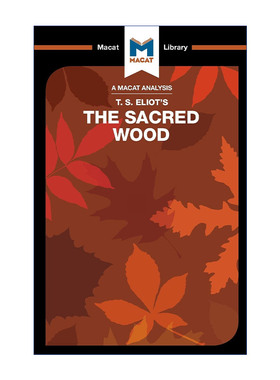 The Sacred Wood 神木 诗论与批评 艾略特 MACAT解读系列进口原版英文书籍