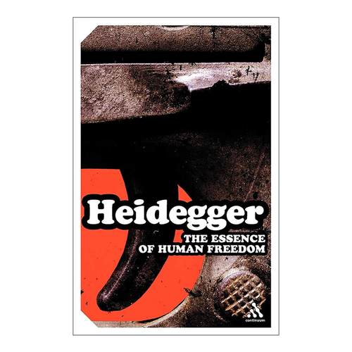 英文原版 The Essence of Human Freedom 人类自由的本质 马丁·海德格尔课程讲稿 英文版 进口英语原版书籍