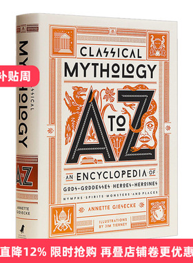 英文原版 Classical Mythology A to Z 古典神话A到Z Annette Giesecke 百科全书 英文版