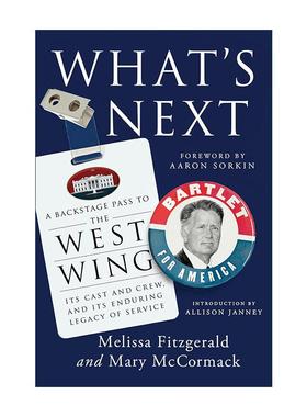 英文原版 What's Next 接下来会发生什么 美剧白宫风云幕后揭秘 Melissa Fitzgerald 精装 英文版 进口英语原版书籍