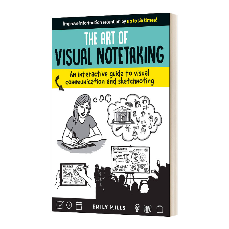 英文原版 The Art of Visual Notetaking 视觉记事的艺术视觉交流和素描笔记的互动指南 英文版 进口英语原版书籍