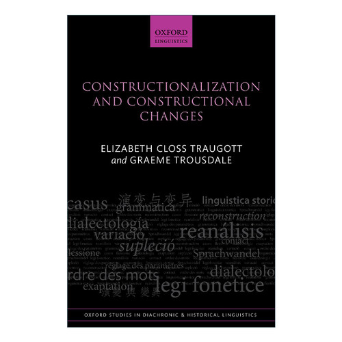 英文原版 Constructionalization and Constructional Changes 构式化与构式演变 牛津历史语言学研究系列 英文版 进口英语原版书