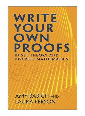 英文原版 Write Your Own Proofs 自己写证明 集合论与离散数学 Amy Babich 英文版 进口英语原版书籍