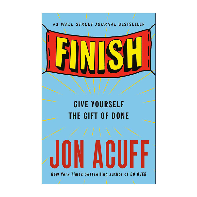 英文原版 Finish 完成 把不了了之的待办目标变成已实现的有效练习 奋斗的正确姿势作者Jon Acuff 英文版 进口英语原版书籍