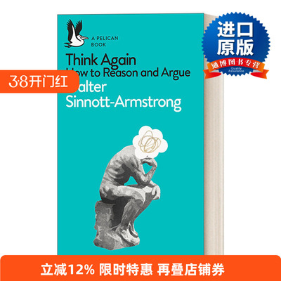 Think Again 理性思考的艺术 如何好好讲道理 鹈鹕鸟丛书系列进口原版英文书籍