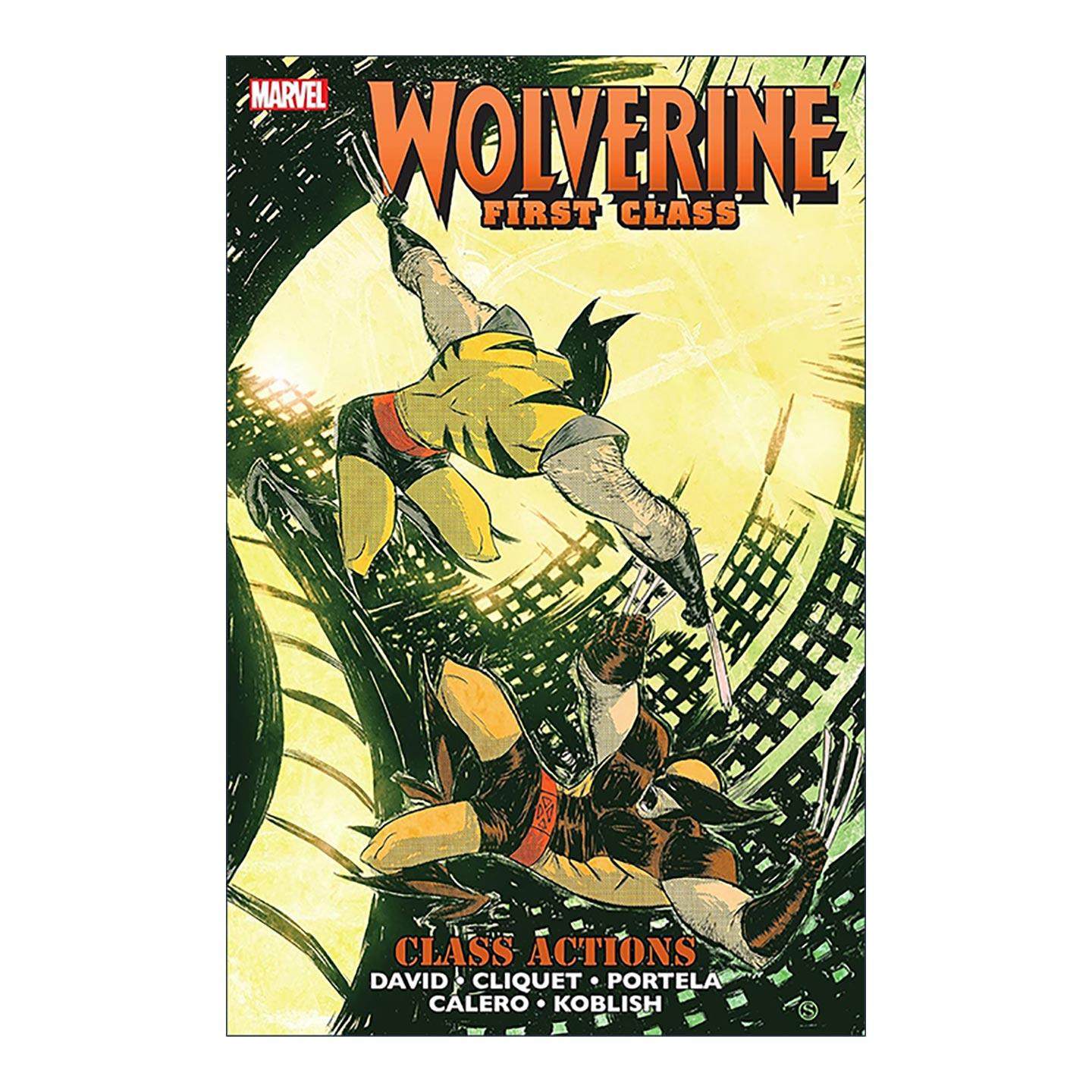 英文原版 Wolverine First Class Class Actions 漫威金刚狼漫画 第一战 英文版 进口英语原版书籍