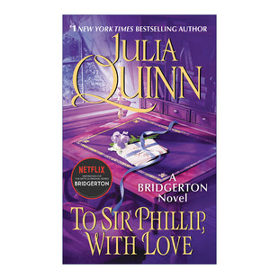 To Sir Phillip, With Love 布里奇顿家族5进口英文原版书籍