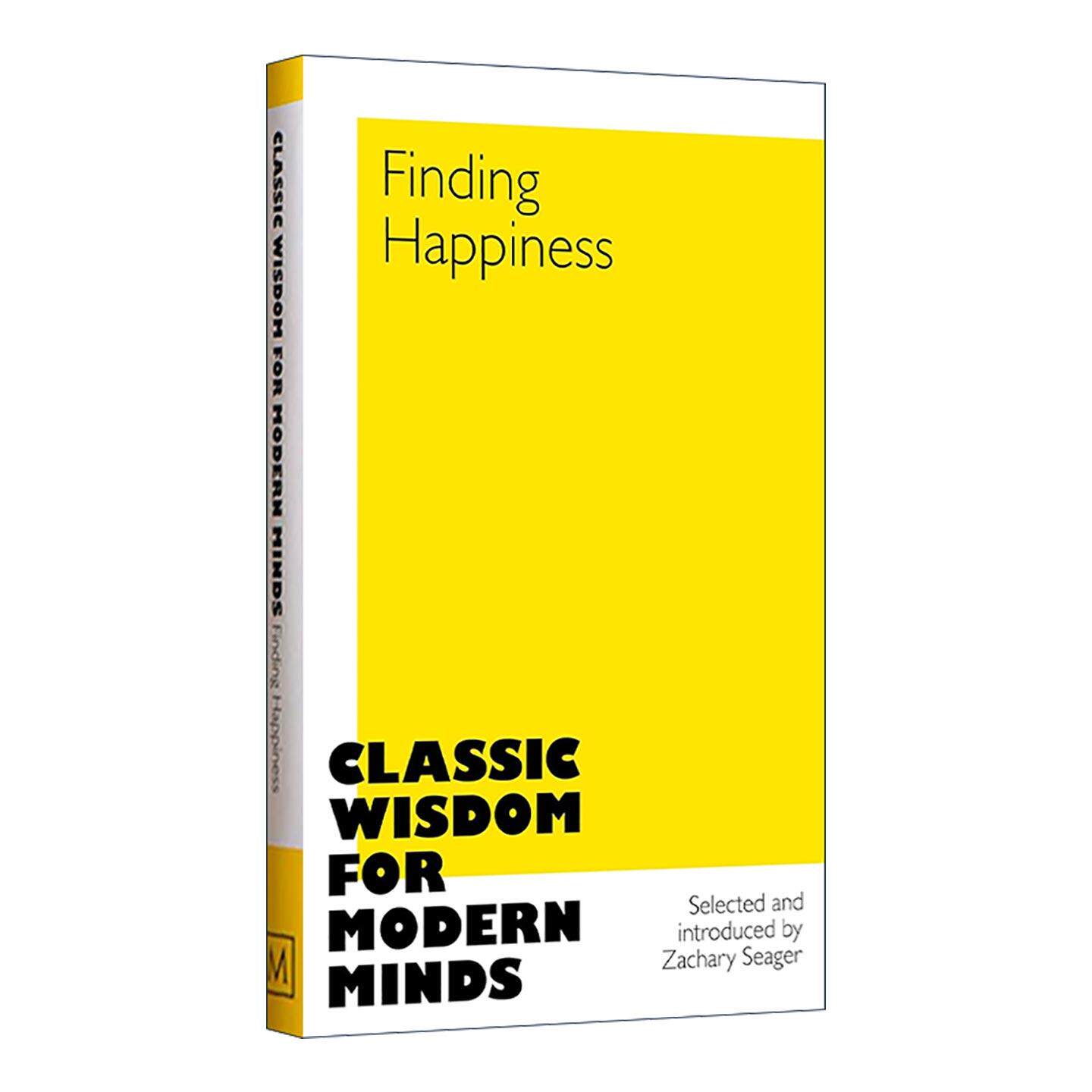 英文原版 Classic Wisdom For Modern Minds Finding Happiness 古典智慧启迪现代心灵 寻找幸福 文学散文合集精装 英文版 进口