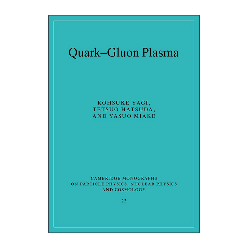 英文原版 Quark-Gluon Plasma 夸克-胶子等离子体 剑桥粒子物理 核物理和宇宙学专著系列 英文版 进口英语原版书籍