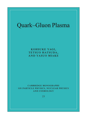 英文原版 Quark-Gluon Plasma 夸克-胶子等离子体 剑桥粒子物理 核物理和宇宙学专著系列 英文版 进口英语原版书籍