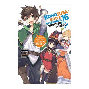 This 小说 Konosuba Wonderful 英文版 世界献上祝福16 World 进口英语原版 Blessing 为美好 God 英文原版 书籍 Vol.