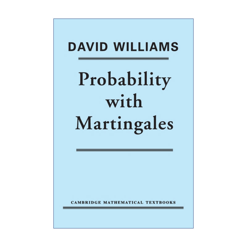 Probability with Martingales概率和鞅 David Williams进口原版英文书籍