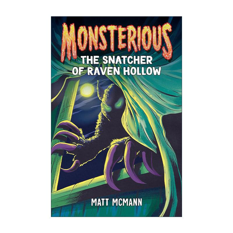 英文原版 Monsterious 02 The Snatcher of Raven Hollow 怪物系列2 乌鸦谷的掠夺者 儿童冒险小说 英文版 进口英语原版书籍