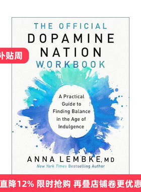 英文原版 The Official Dopamine Nation Workbook 成瘾官方手册 在放纵中寻找平衡 斯坦福大学精神病学教授安娜·伦布克 英文版