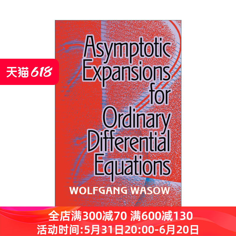 英文原版 Asymptotic Expansions for Ordinary Differential Equations 常微分方程的渐进扩展 Wolfgang Wasow 英文版 进口书籍 书籍/杂志/报纸 科普读物/自然科学/技术类原版书 原图主图