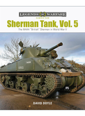 英文原版 Sherman Tank Vol.5 谢尔曼坦克 卷五 二战中的M4A4“英国”中型坦克 精装 David Doyle 英文版 进口英语原版书籍