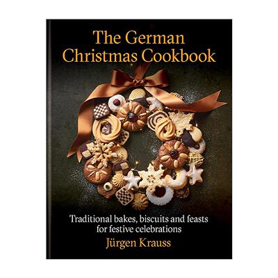 英文原版 The German Christmas Cookbook 德式圣诞厨典 节庆传统蛋糕 饼干 面包 精装 英文版 进口英语原版书籍