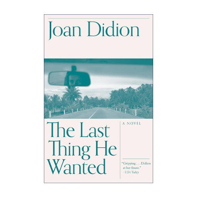 英文原版 The Last Thing He Wanted (Vintage International) 父亲的遗愿 安妮·海瑟薇主演同名Netflix电影原著 Joan Didion