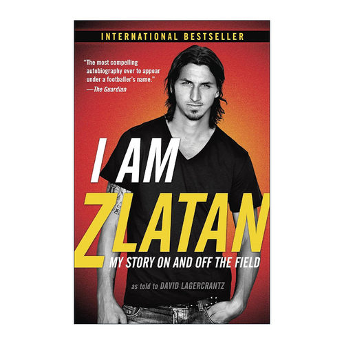英文原版 I Am Zlatan 我是伊布 我来讲述真相 瑞典足球运动员传记 曼联 Zlatan Ibrahimovic 英文版 进口英语原版书籍