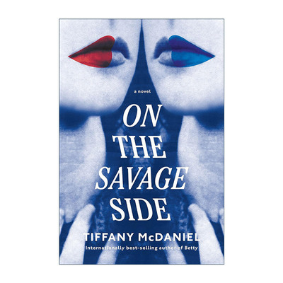 英文原版 On the Savage Side 野蛮的一面 犯罪小说 呐喊无声作者Tiffany McDaniel 英文版 进口英语原版书籍