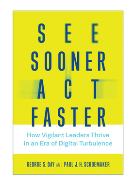 英文原版 See Sooner  Act Faster 看到早 行动快 警惕的领导者如何在数字动荡时代茁壮成长 精装 英文版 进口英语原版书籍
