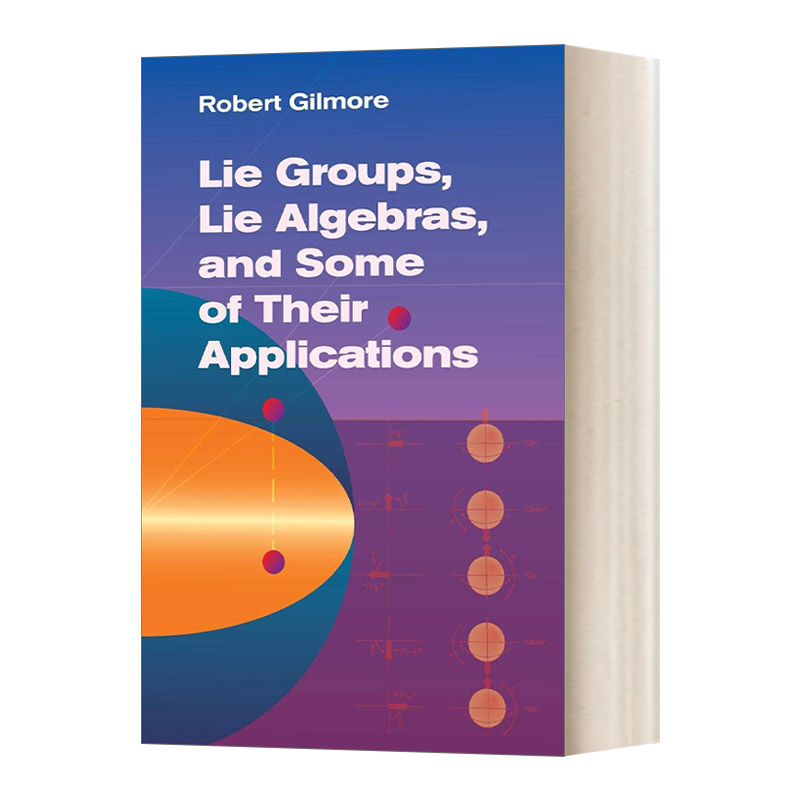 英文原版Lie Groups Lie Algebras and Some of Their Applications李群李代数及其表示基础数学名著研究生教材进口原版书籍-封面