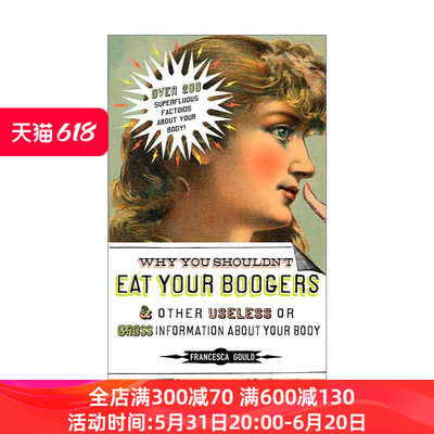 英文原版 Why You Shouldn't Eat Your Boogers and Other Useless or Gross Information About 鼻屎为什么不能吃 英文版 进口书