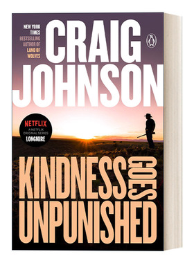 英文原版 Kindness Goes Unpunished Walt Longmire Mystery 03 西镇警魂系列03 善良免责 同名电影原著小说 Craig Johnson 英文版