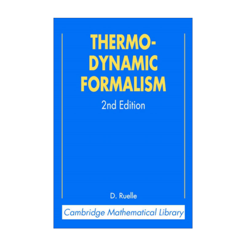 Thermodynamic Formalism 热力学形式 剑桥数学图书馆系列进口原版英文书籍 书籍/杂志/报纸 科普读物/自然科学/技术类原版书 原图主图