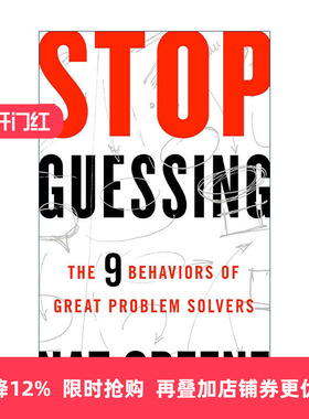 英文原版 Stop Guessing 是你把问题想得太复杂 锁定目标精准解决问题 培养一流的洞察力与思考力 Nat Greene 进口英语原版书籍
