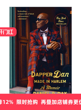 英文原版 Dapper Dan Made in Harlem 非裔美国时装设计师Dapper Dan传记 街头潮流 Daniel R. Day 英文版 进口英语原版书籍