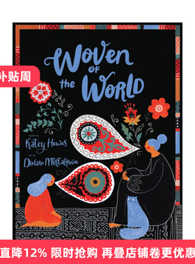 英文原版 Woven of the World 世界编织 精装图画书 2023博洛尼亚佳童书奖 英文版 进口英语原版书籍