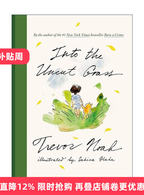 英文原版 Into the Uncut Grass 进入未经修剪的草地 走进荒草丛中 特雷弗·诺亚 崔娃图像回忆录 精装 英文版 进口英语原版书籍