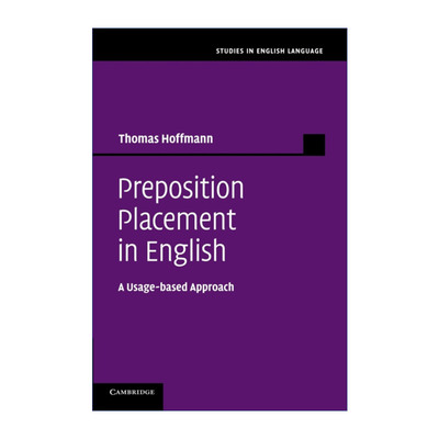 Preposition Placement in English 英语介词置位 剑桥英语语言研究系列进口原版英文书籍