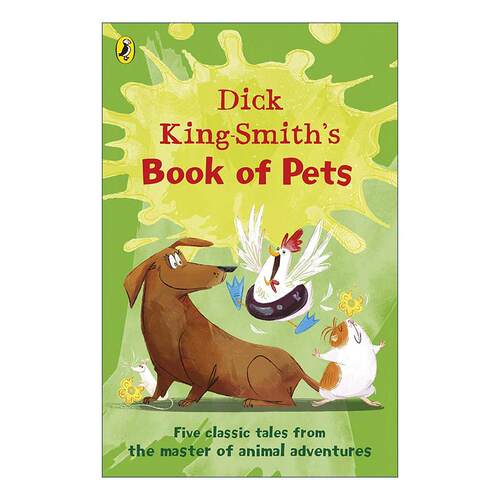 英文原版 Dick King-Smith's Book of Pets 迪克·金-史密斯动物故事集 英国著名童书作家 英文版 进口英语原版书籍